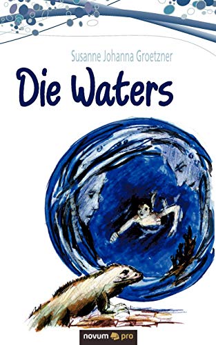 9783990034811: Die Waters