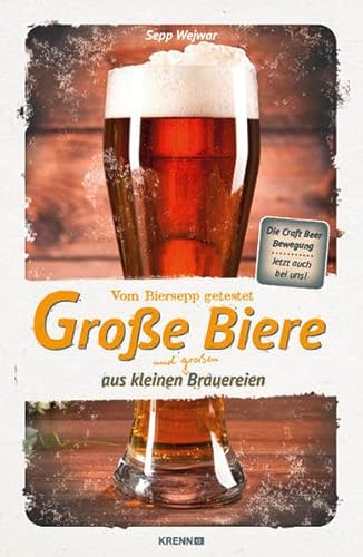 Beispielbild fr Groe Biere aus kleinen Brauerein: Die besten Haus- und Kleinbrauereien sterreichs im Portrt. zum Verkauf von Buchmarie