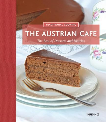 Beispielbild fr The Austrian Cafe: The Best of Desserts and Pastries zum Verkauf von WorldofBooks