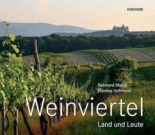 Weinviertel. - Land und Leute.