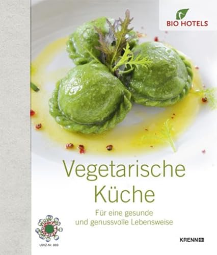 Beispielbild fr Vegetarische Kche: Fr eine gesunde und genussvolle Lebensweise zum Verkauf von medimops