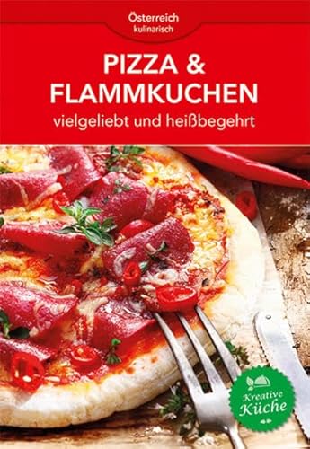 Beispielbild fr Pizza & Flammkuchen: vielgeliebt und heibegehrt zum Verkauf von Buchmarie