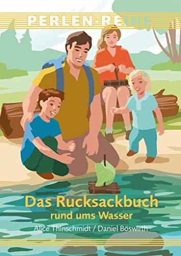 9783990060513: Das Rucksackbuch rund ums Wasser: rund ums Wasser