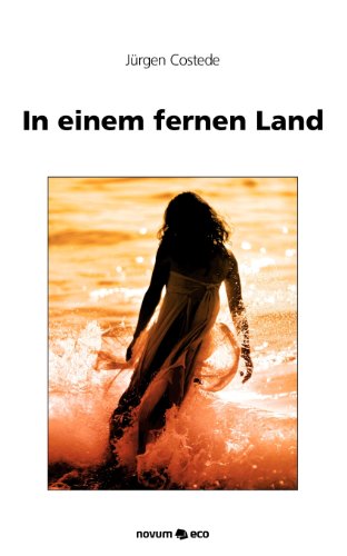 Stock image for In einem fernen Land for sale by Buchmarie
