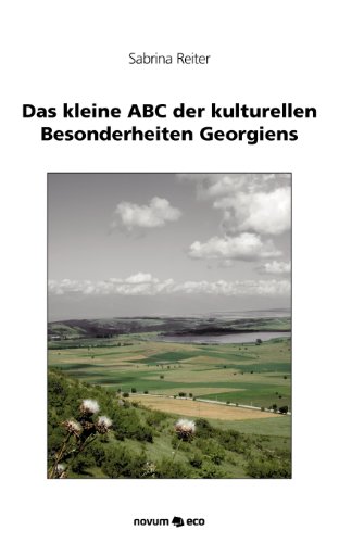 Stock image for Das kleine ABC der kulturellen Besonderheiten Georgiens for sale by Buchmarie
