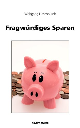 9783990075180: Fragwardiges Sparen (German Edition)