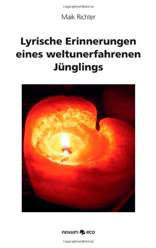 Stock image for Lyrische Erinnerungen eines weltunerfahrenen Jnglings for sale by Buchmarie
