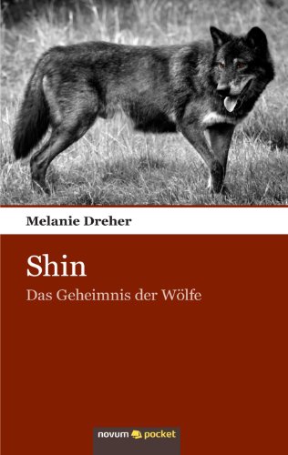 Stock image for Shin: Das Geheimnis der Wlfe for sale by medimops