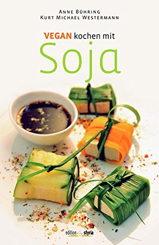 Beispielbild fr Vegan Kochen mit Soja zum Verkauf von medimops