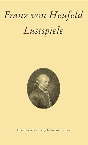 Beispielbild fr Franz von Heufeld: Lustspiele zum Verkauf von medimops