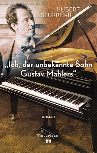 Beispielbild fr Ich, der unbekannte Sohn Gustav Mahlers zum Verkauf von medimops