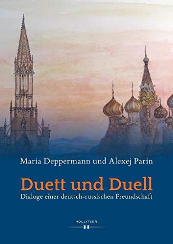 Beispielbild fr Duett und Duell: Dialoge einer deutsch-russischen Freundschaft zum Verkauf von medimops