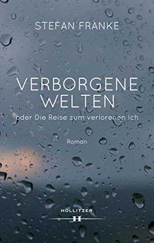 Stock image for Verborgene Welten oder Die Reise zum verlorenen Ich for sale by medimops