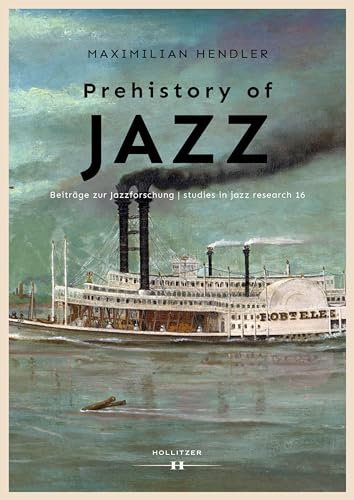 Imagen de archivo de Prehistory of Jazz a la venta por Blackwell's