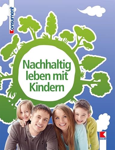 Stock image for Nachhaltig leben mit Kindern for sale by medimops