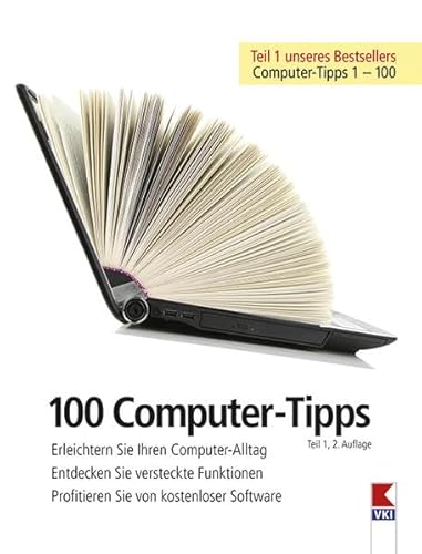 Beispielbild fr 100 Computer-Tipps, Teil 1: Erleichtern Sie Ihren Computeralltag. Entdecken Sie versteckte Funktionen. Profitieren Sie von kostenloser Software zum Verkauf von medimops