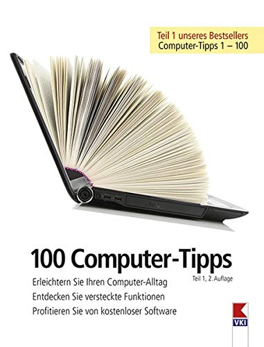 Imagen de archivo de 100 Computer-Tipps, Teil 1: Erleichtern Sie Ihren Computeralltag. Entdecken Sie versteckte Funktionen. Profitieren Sie von kostenloser Software a la venta por medimops