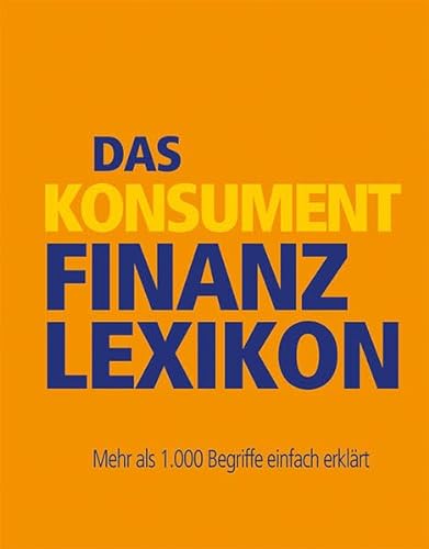 Stock image for Das KONSUMENT-Finanzlexikon for sale by GreatBookPrices