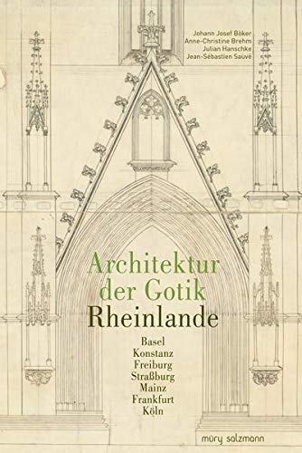9783990140642: Architektur der Gotik: Rheinlande