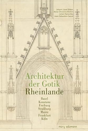 9783990140642: Architektur der Gotik: Rheinlande