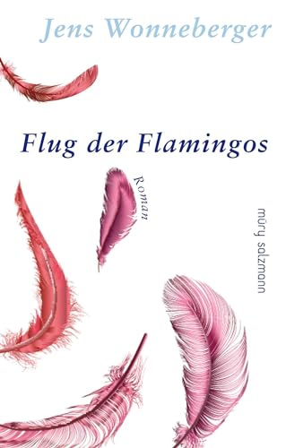 Stock image for Flug der Flamingos: Roman for sale by medimops