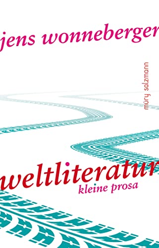 Stock image for Weltliteratur: Ein Leben in Erzhlungen for sale by medimops
