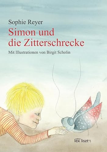 9783990160817: Simon und die Zitterschrecke: Illustriert von Birgit Scholin