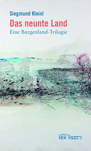 Stock image for Das jngste Land: Eine Burgenland-Trilogie for sale by medimops