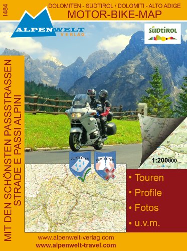 Motor Bike Map: Südtirol - Dolomiten: Dolomiti - Alto Adige Mit den schönsten Passstrassen - Alpenwelt Verlag