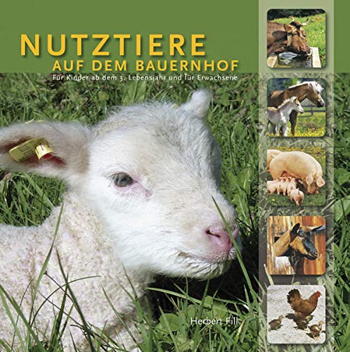 Stock image for Nutztiere auf dem Bauernhof: Ausgabe Sdtirol for sale by medimops