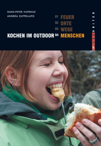 9783990181188: Kochen im Outdoor. Menschen