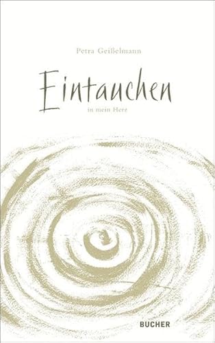 Stock image for Eintauchen in mein Herz for sale by medimops