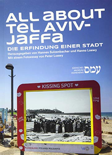 Stock image for All about Tel Aviv-Jaffa -Language: german for sale by GreatBookPrices