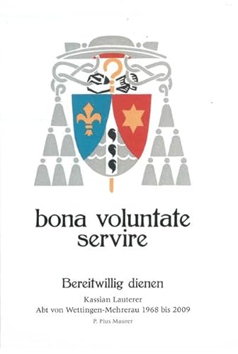 Stock image for bona voluntate servire: Bereitwillig dienen for sale by medimops