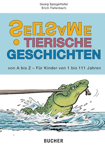 Stock image for Spiegelhofer, G: Seltsame tierische Geschichten for sale by Blackwell's