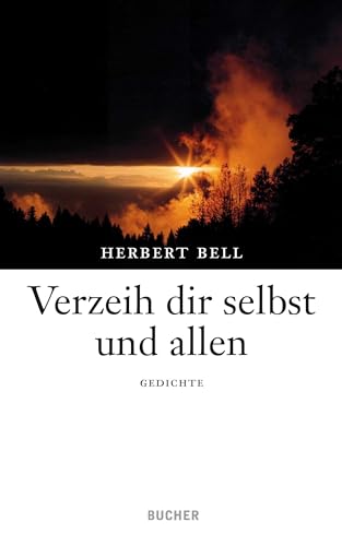 Stock image for Bell, H: Verzeih dir selbst und allen for sale by Blackwell's