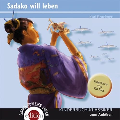 Beispielbild fr Sadako will leben, 6 Audio-CDs zum Verkauf von medimops