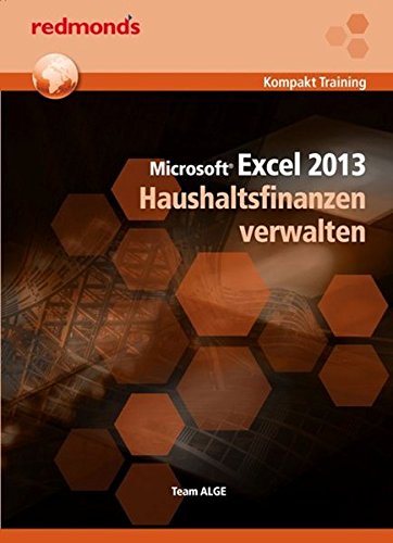 9783990232101: Microsoft Excel 2013: Haushaltsfinanzen verwalten