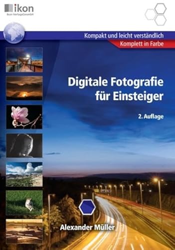 Beispielbild fr Digitale Fotografie fr Einsteiger: Farbausgabe zum Verkauf von medimops