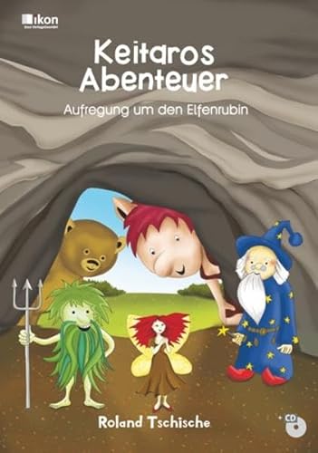 Beispielbild fr Keitaros Abenteuer - Aufregung um den Elfenrubin - Buch mit CD zum Verkauf von Buchpark