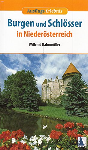 Beispielbild fr Burgen und Schlsser in Niedersterreich zum Verkauf von medimops