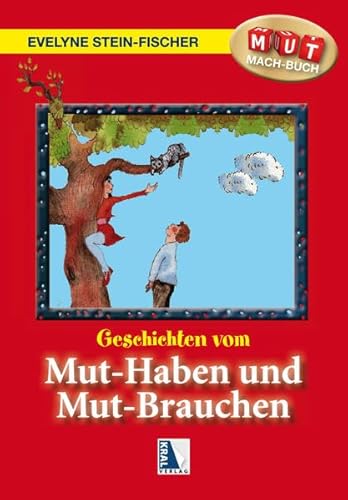 Beispielbild fr Geschichten vom Muthaben und Mutbrauchen zum Verkauf von medimops