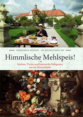 9783990244869: Himmlische Mehlspeis!