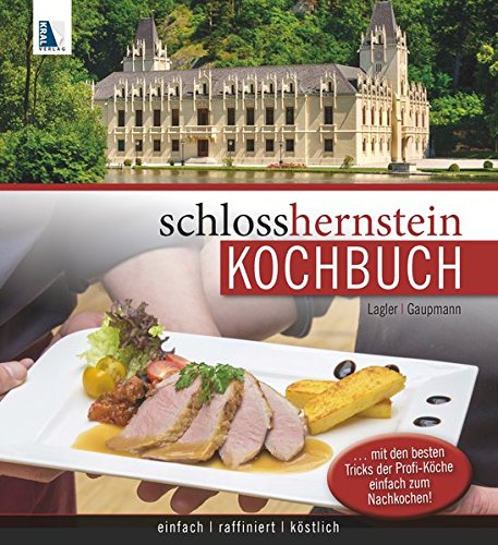Stock image for Schloss Hernstein Kochbuch: Einfach x raffiniert x kstlich for sale by medimops