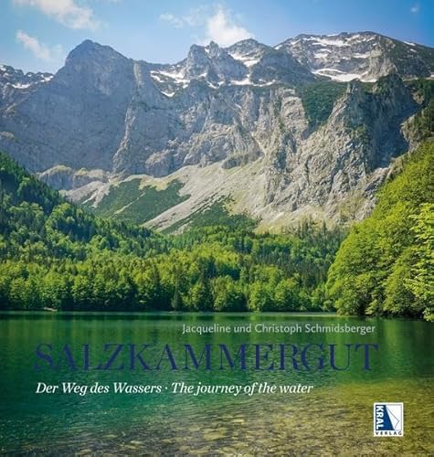 Beispielbild fr Salzkammergut: Der Weg des Wassers - The journey of the water zum Verkauf von WorldofBooks