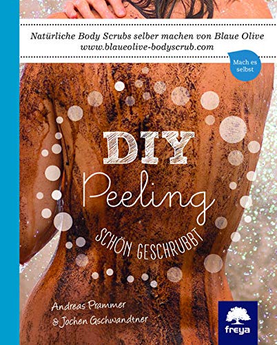 Beispielbild fr DIY Peeling: Schn geschrubbt zum Verkauf von medimops