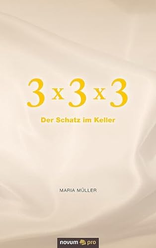 3 x 3 x 3 (German Edition) (9783990266458) by MÃ¼ller, Maria