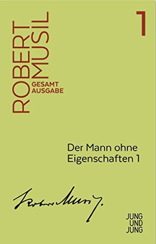 9783990272015: Mann ohne Eigenschaften 1: Erstes Buch, Kapitel 1-75