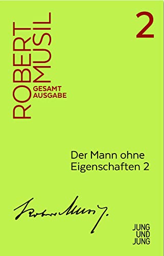 9783990272022: Mann ohne Eigenschaften 2: Erstes Buch, Kapitel 76-123 (Musil Gesamtausgabe)