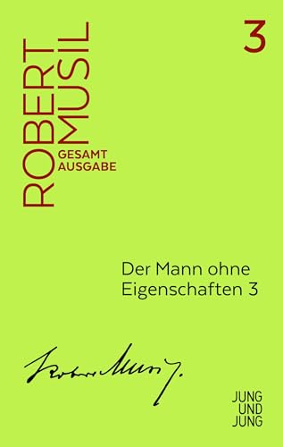 9783990272039: Der Mann ohne Eigenschaften 3: Zweites Buch Kapitel 1-38